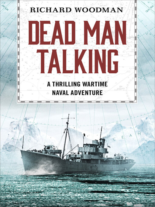 Title details for Dead Man Talking by Richard Woodman - Available